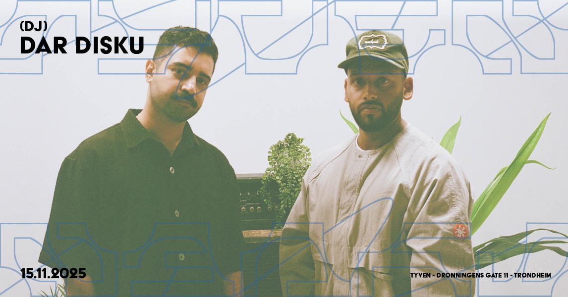 May be an image of 2 people and text that says 'DARDISKU (DJ) DAR DARDISKU DISKU AoC 15.11.20 ΤΥΣΕΝ- TYVEN-DRONNINGENSGA RONNINGENS TWVEV-DROWINGENSGATEI-TRONDHEM GATE11 GATE11-TRONDHEIM -T TRONDHEIM'