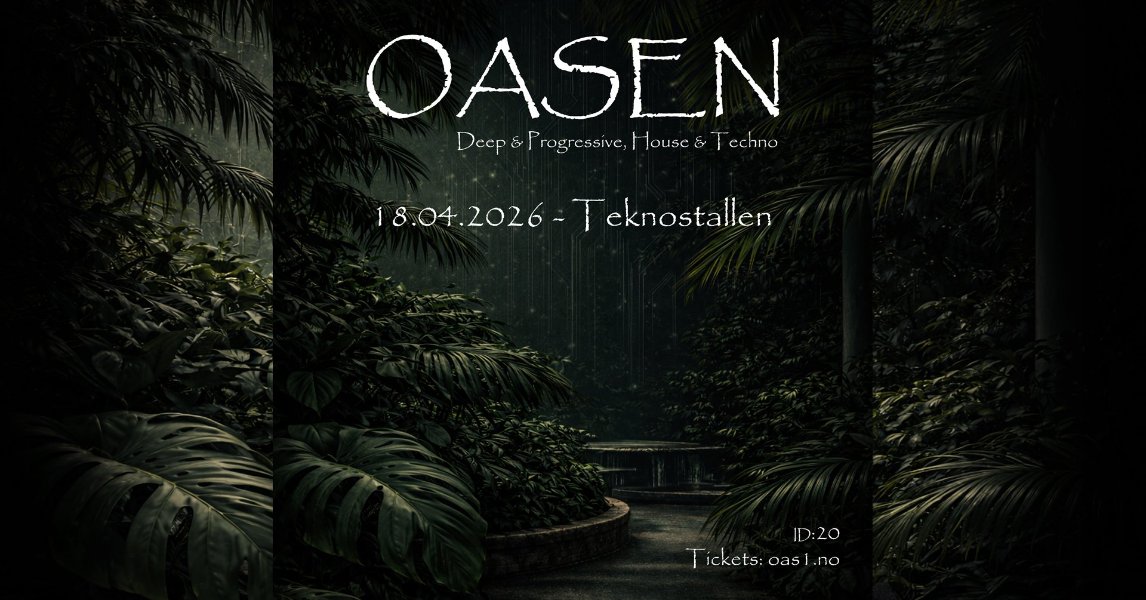 OASEN Deep & Progressive, House & Techno