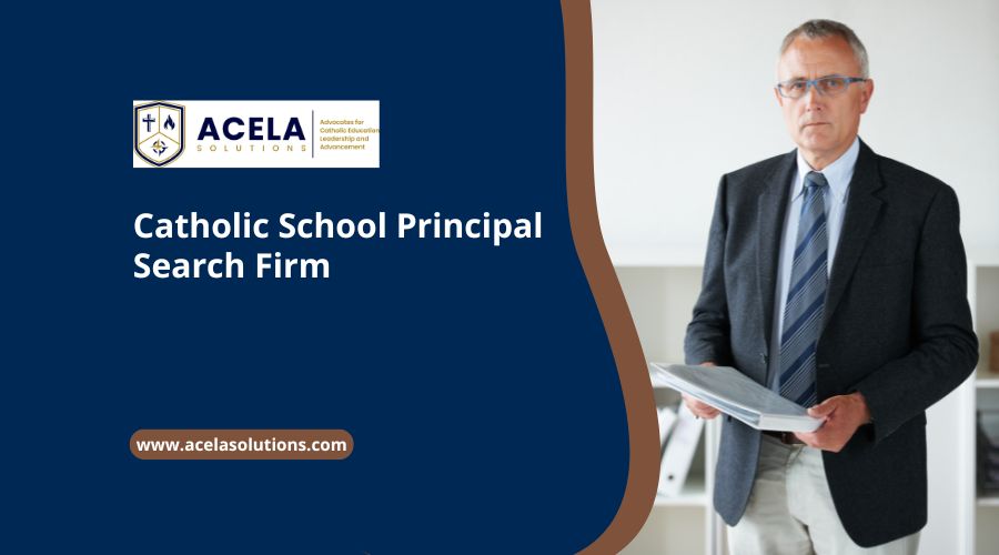 Catholic School Principal Search Firm