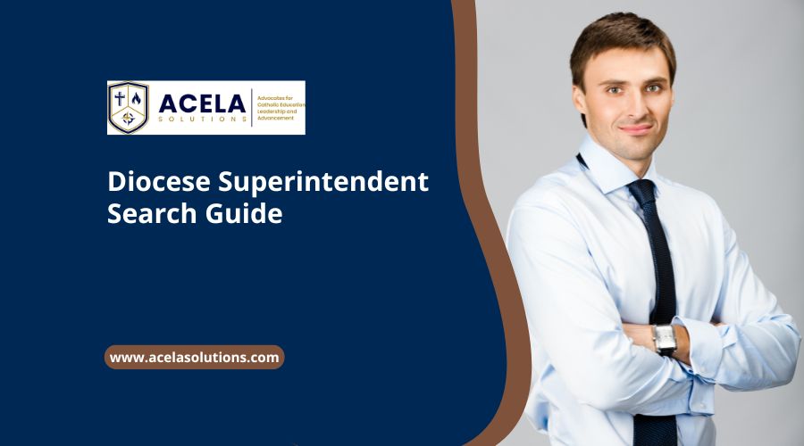 Diocese Superintendent Search Guide