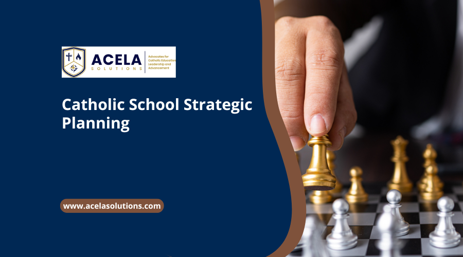Catholic School Strategic Planning