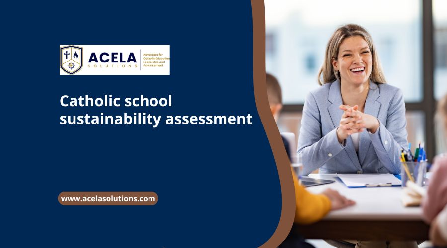 Catholic school sustainability assessment