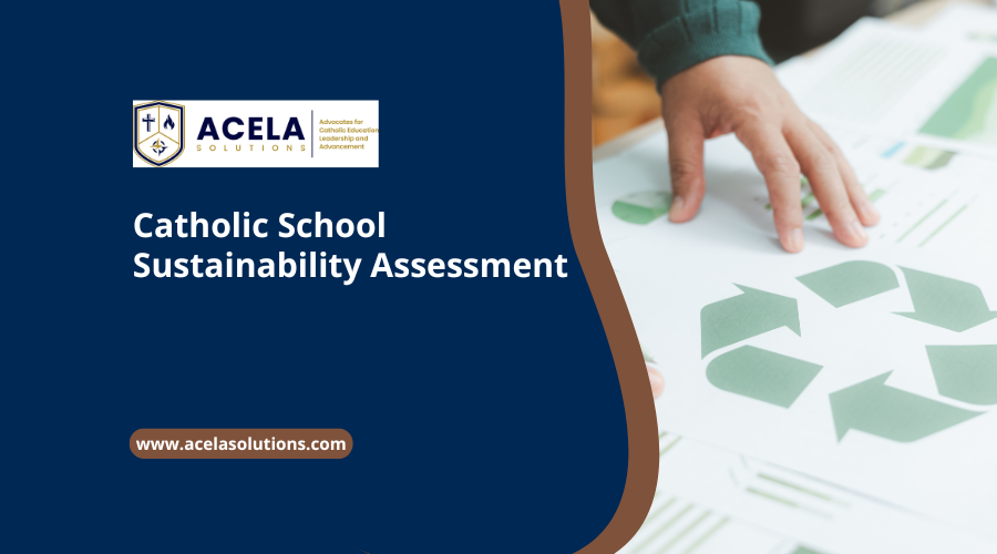 Catholic School Sustainability Assessment