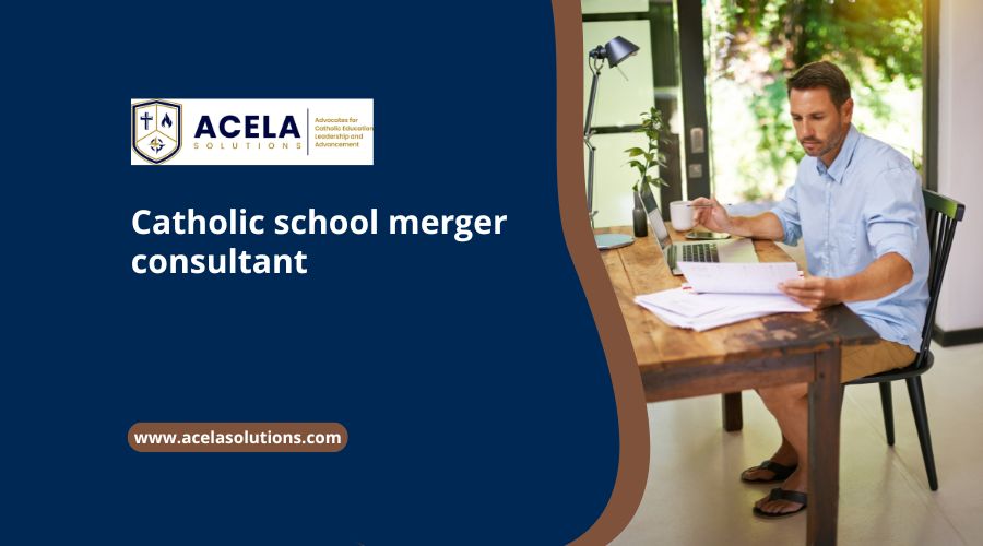Catholic school merger consultant
