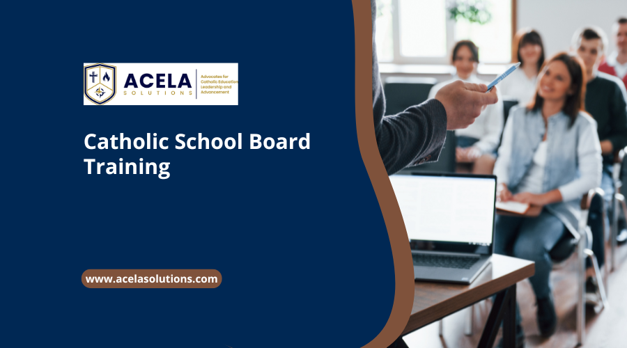 Catholic School Board Training