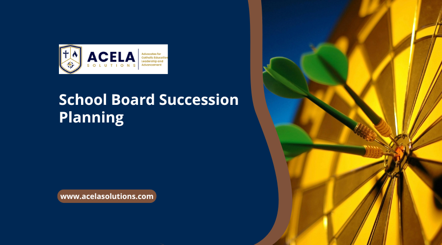 School Board Succession Planning