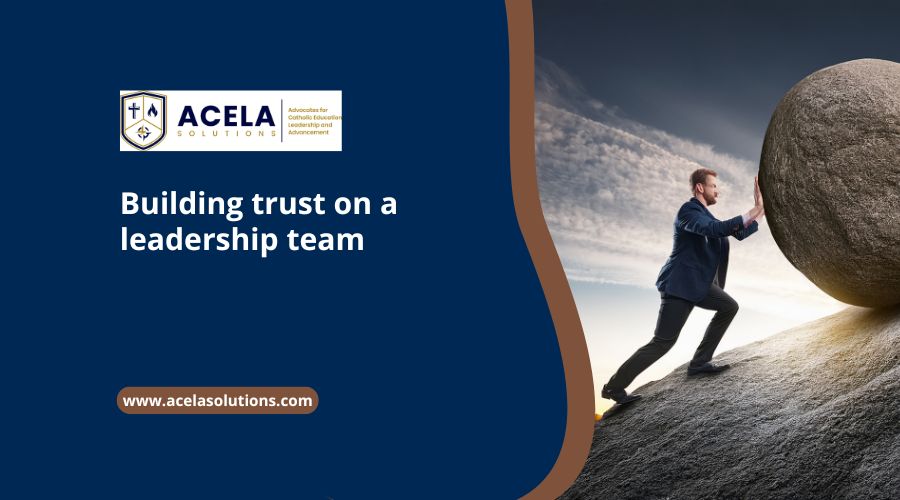 Building trust on a leadership team