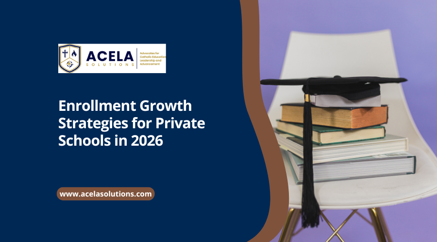 Enrollment Growth Strategies for Private Schools in 2026