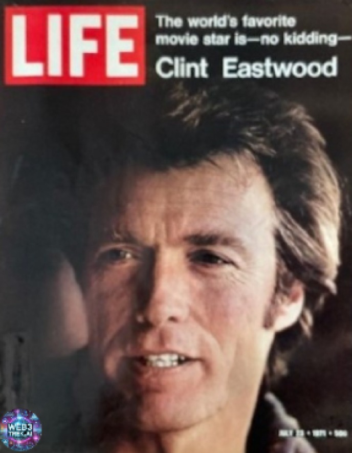 1972 LIFE Magazine with image of Clint Eastwood on Cover
