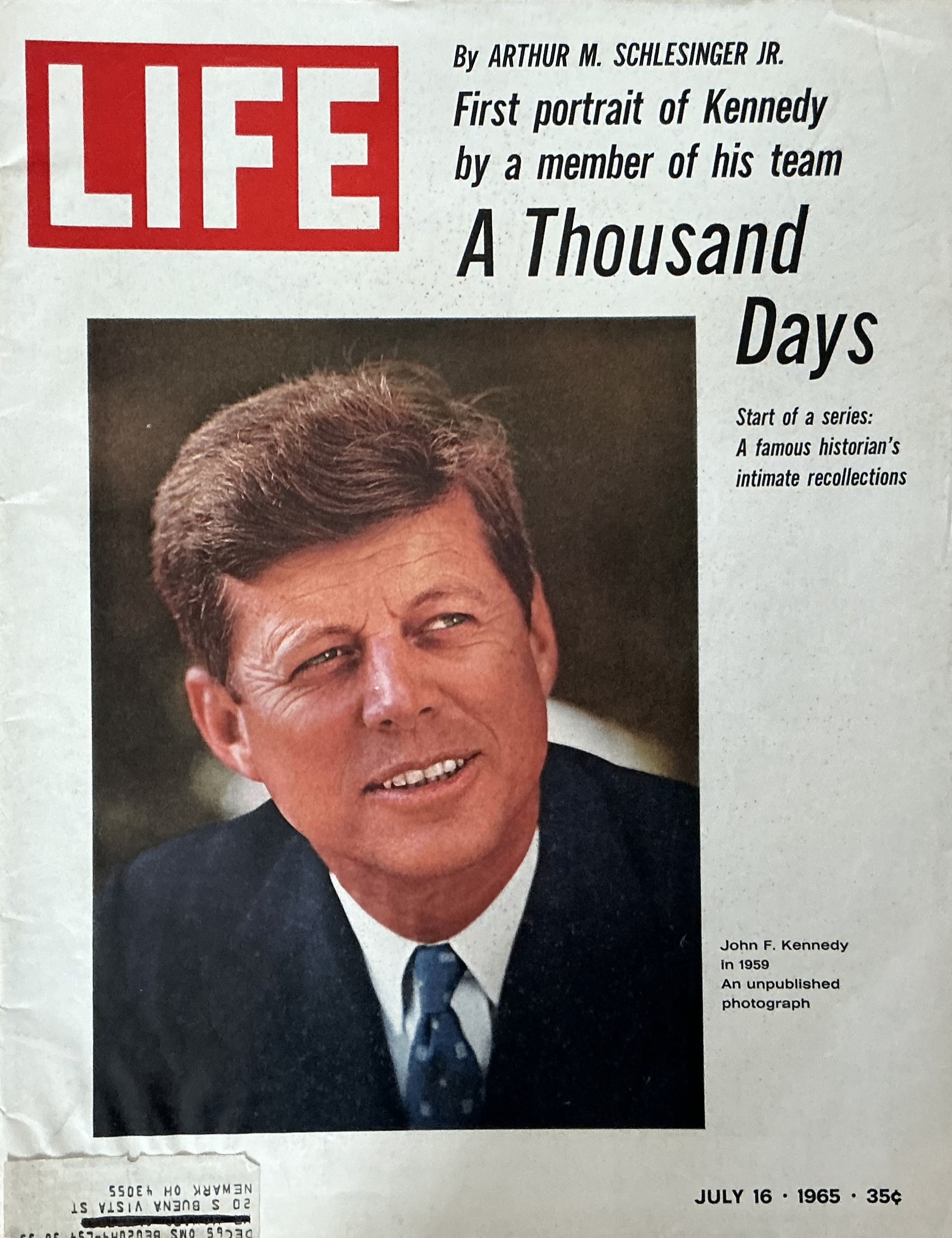 LIFE Magazine - First portrait of John F. Kennedy by a member of his team - A Thousand Days -  July 16, 1965