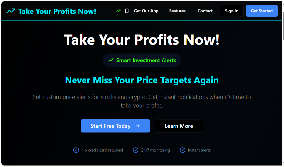 Take Your Profits Now!