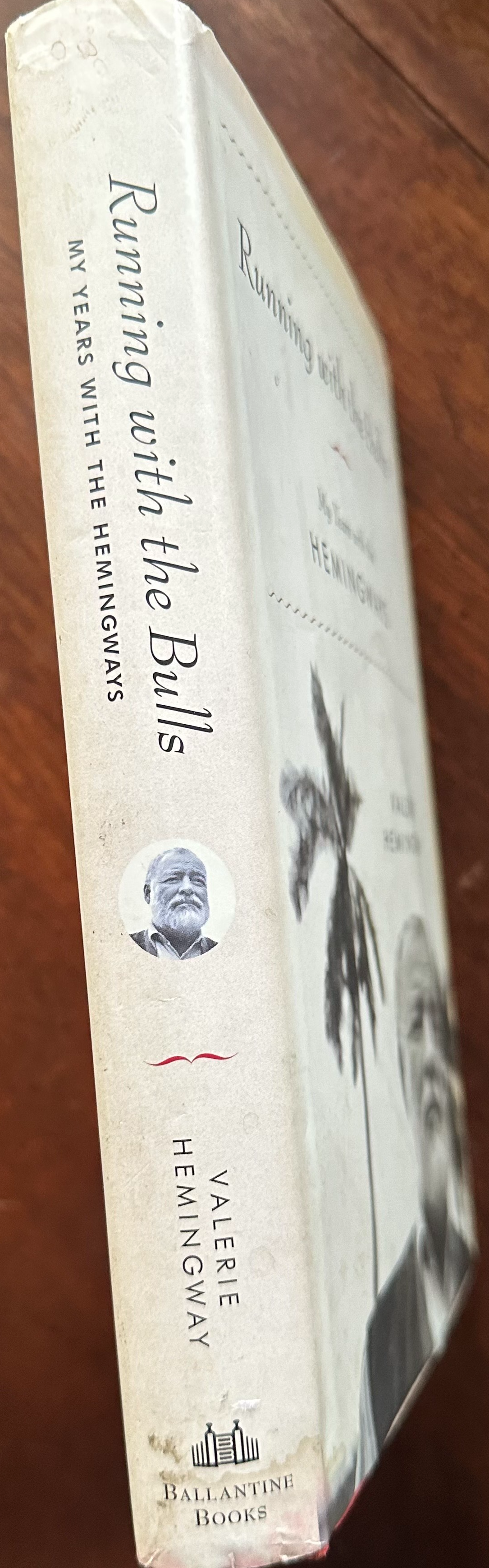"Running with the Bulls" - My Years with the HEMINGWAYS by Valeries Hemingway HC/DJ 1st Edition 2004 thumbnail 2
