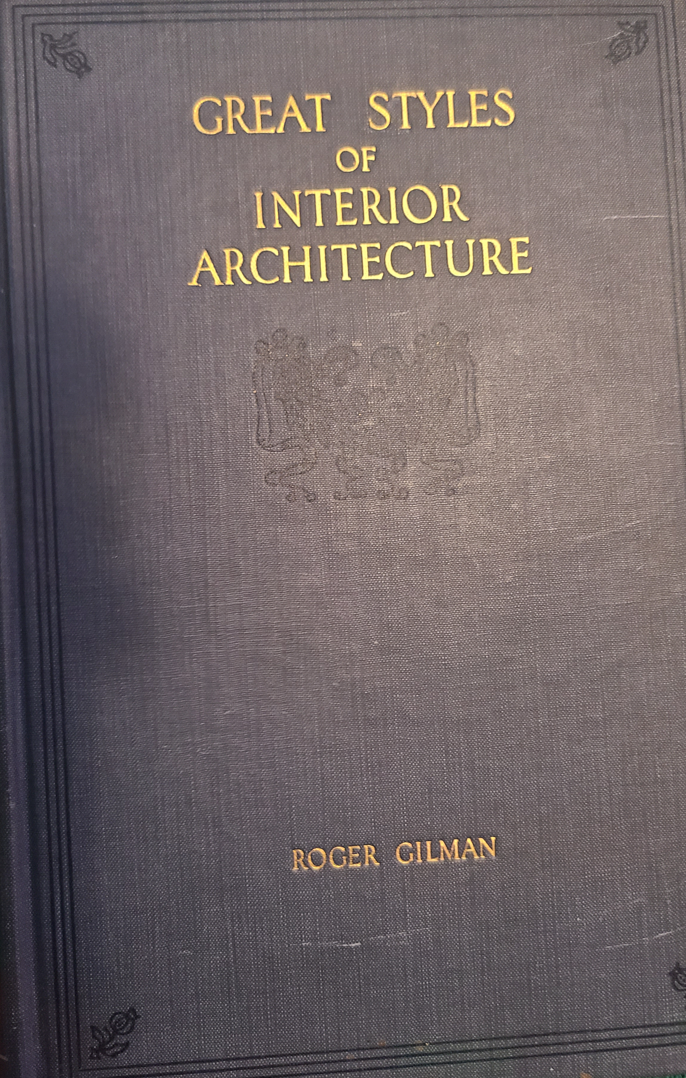 Great Styles of Interior Architecture by Roger Gilman