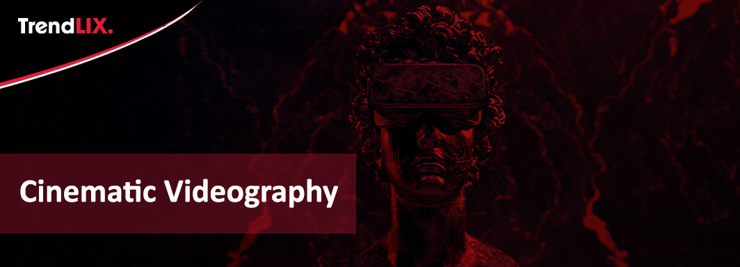 cinematic videography