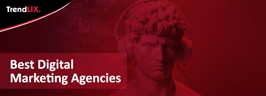 Best Digital Marketing Agencies