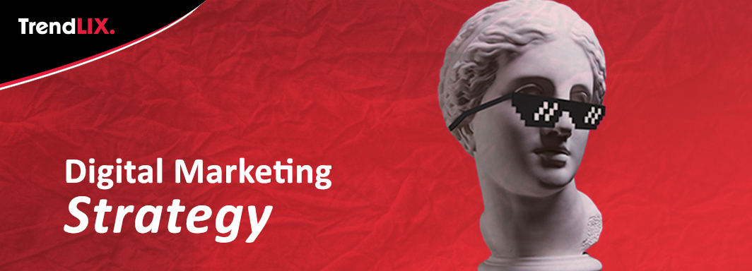 Digital Marketing Strategy