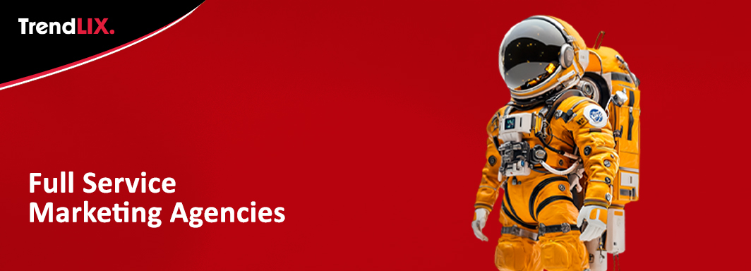 Full Service Marketing Agencies