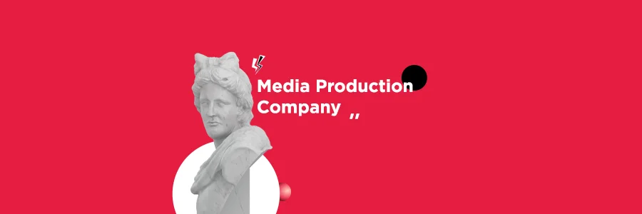 Media Production Company