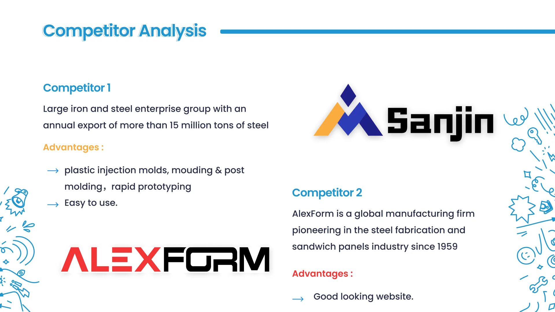 Engineering for metal forming