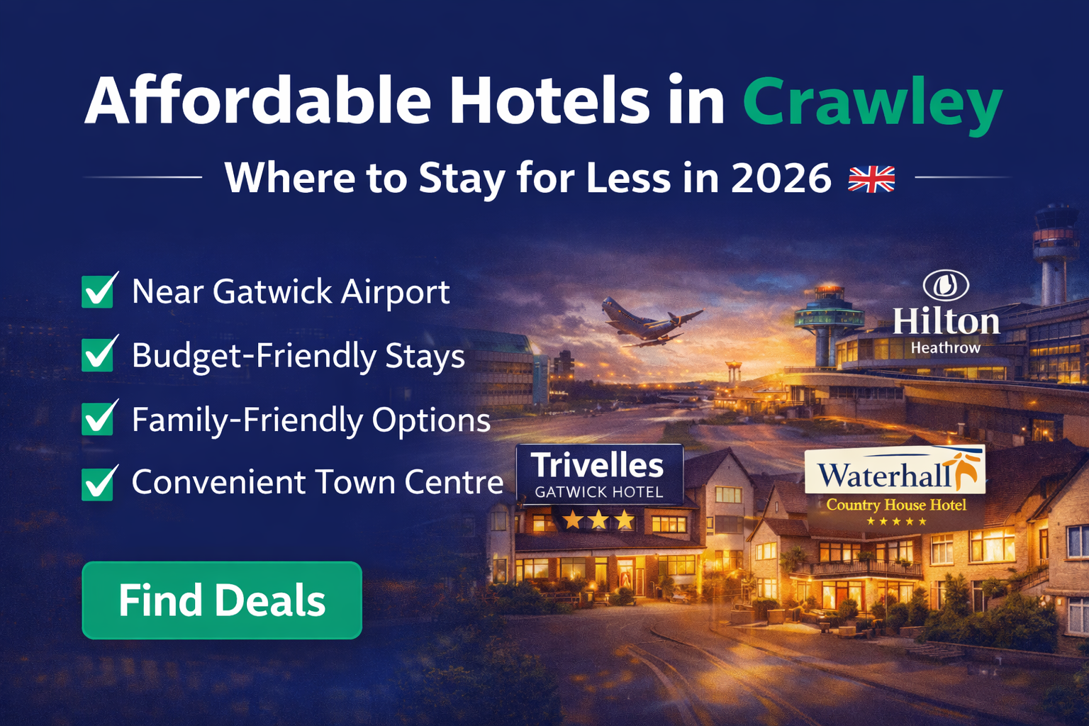 Affordable Hotels in Crawley (2026 Local Guide Near Gatwick)