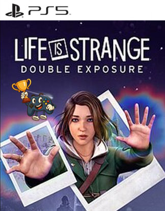 Life Is Strange Double Exposure Trophies
