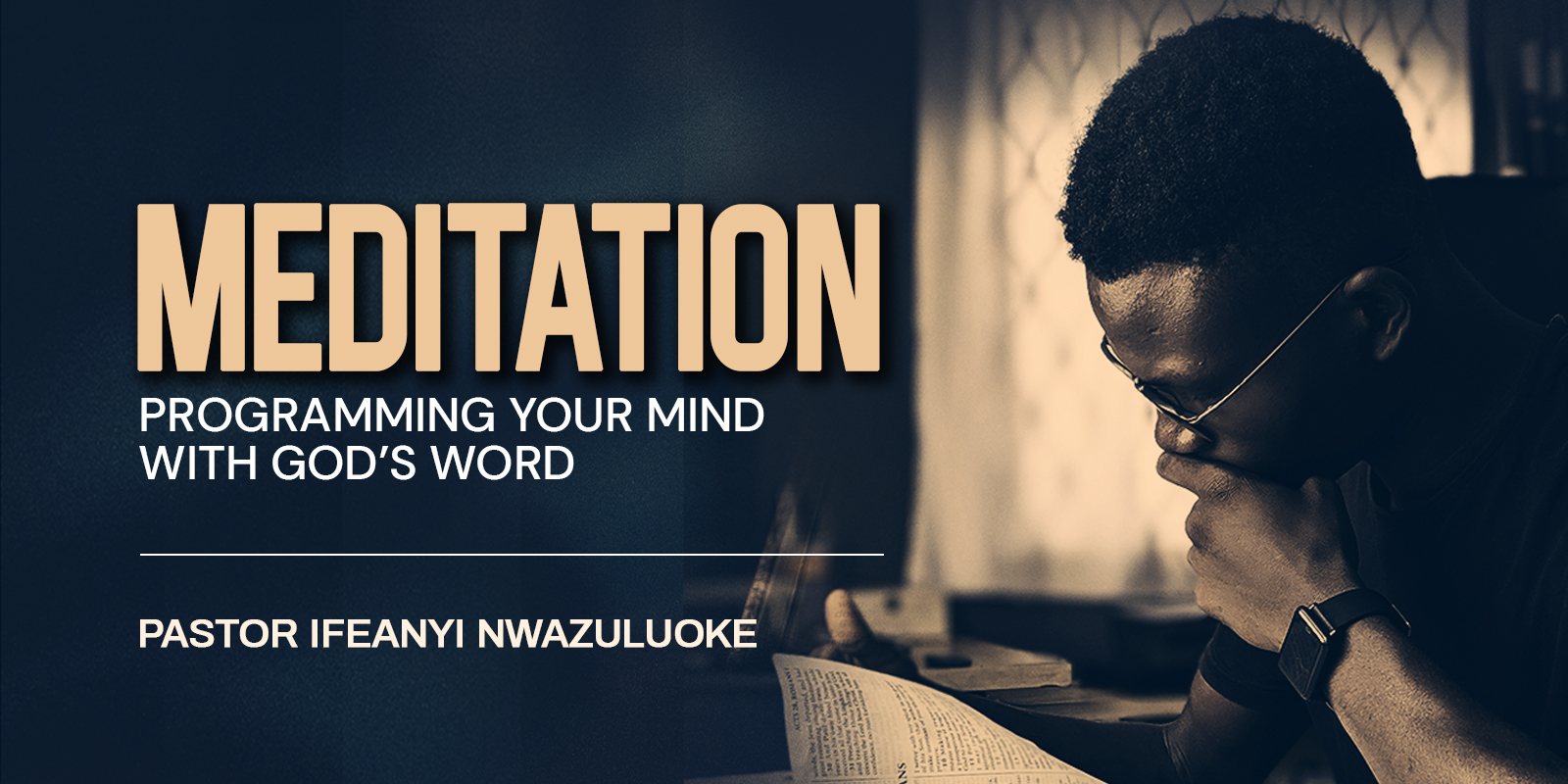 MEDITATION (PROGRAMMING YOUR MIND WITH GOD'S WORD) image