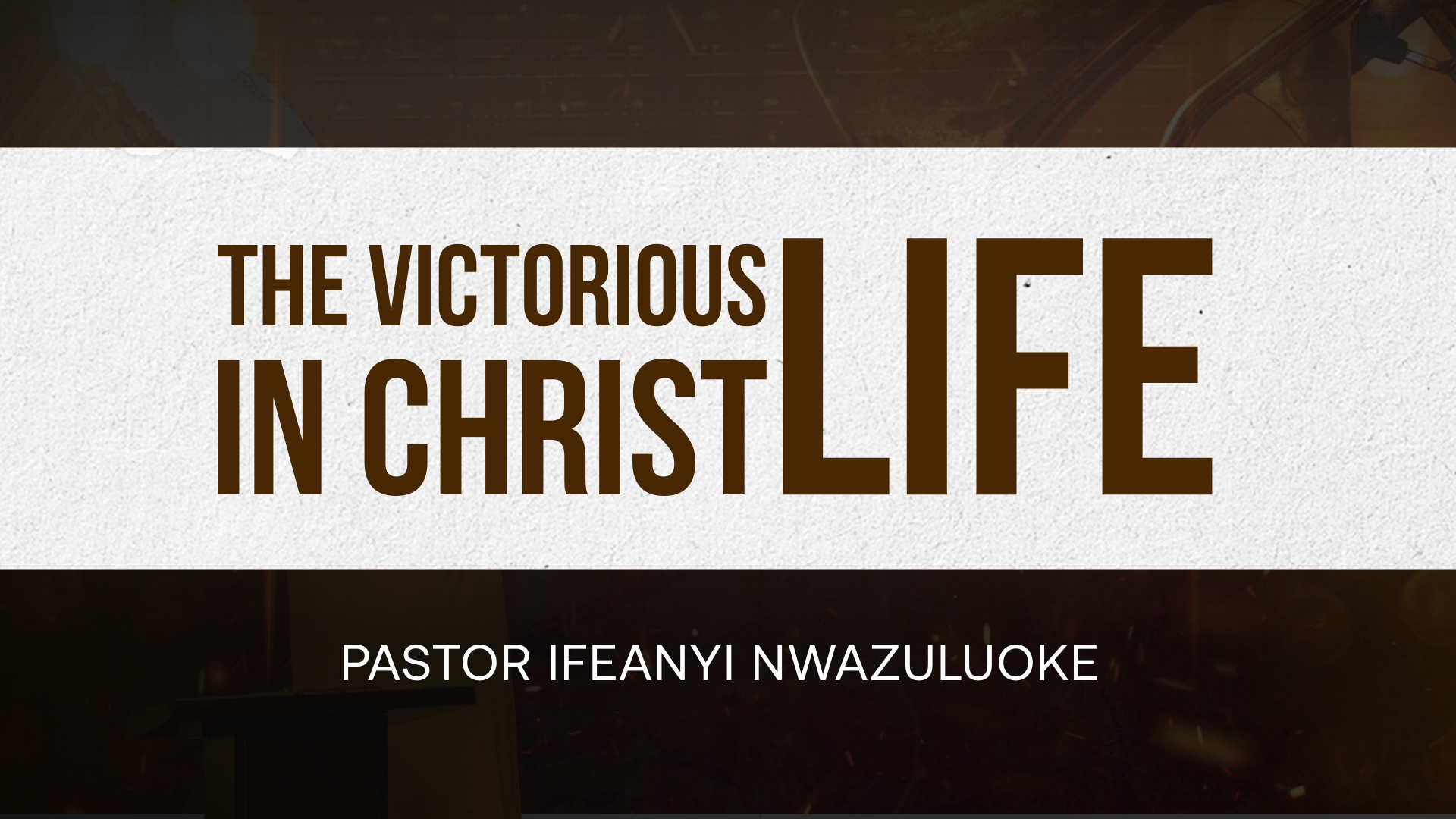 THE VICTORIOUS LIFE IN CHRIST thumbnail