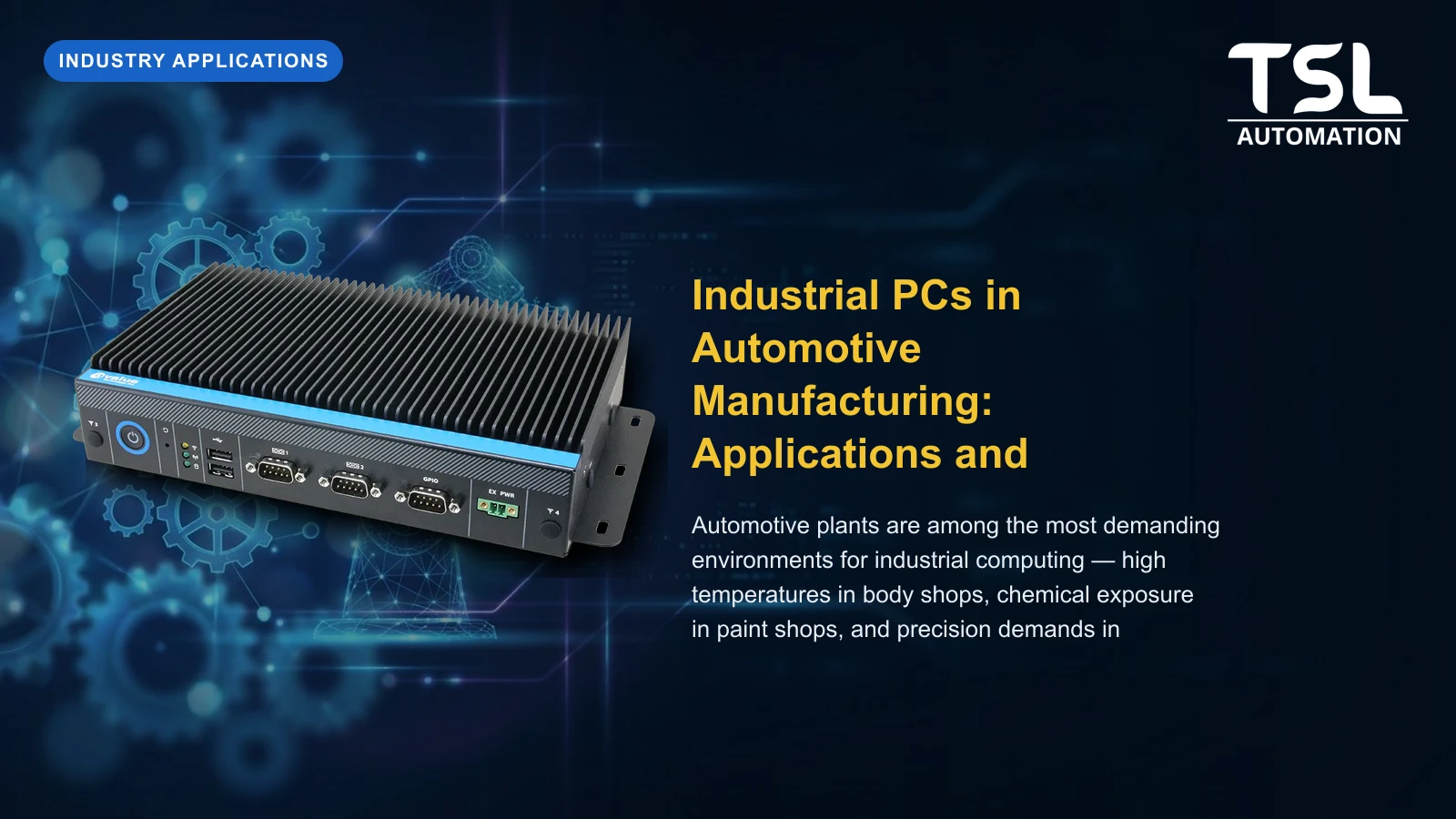 Automotive manufacturing industrial PC automation — TSL Automation Solutions
