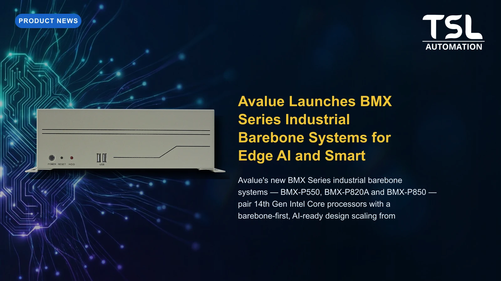 Avalue Launches BMX Series Industrial Barebone Systems for Edge AI and Smart Manufacturing