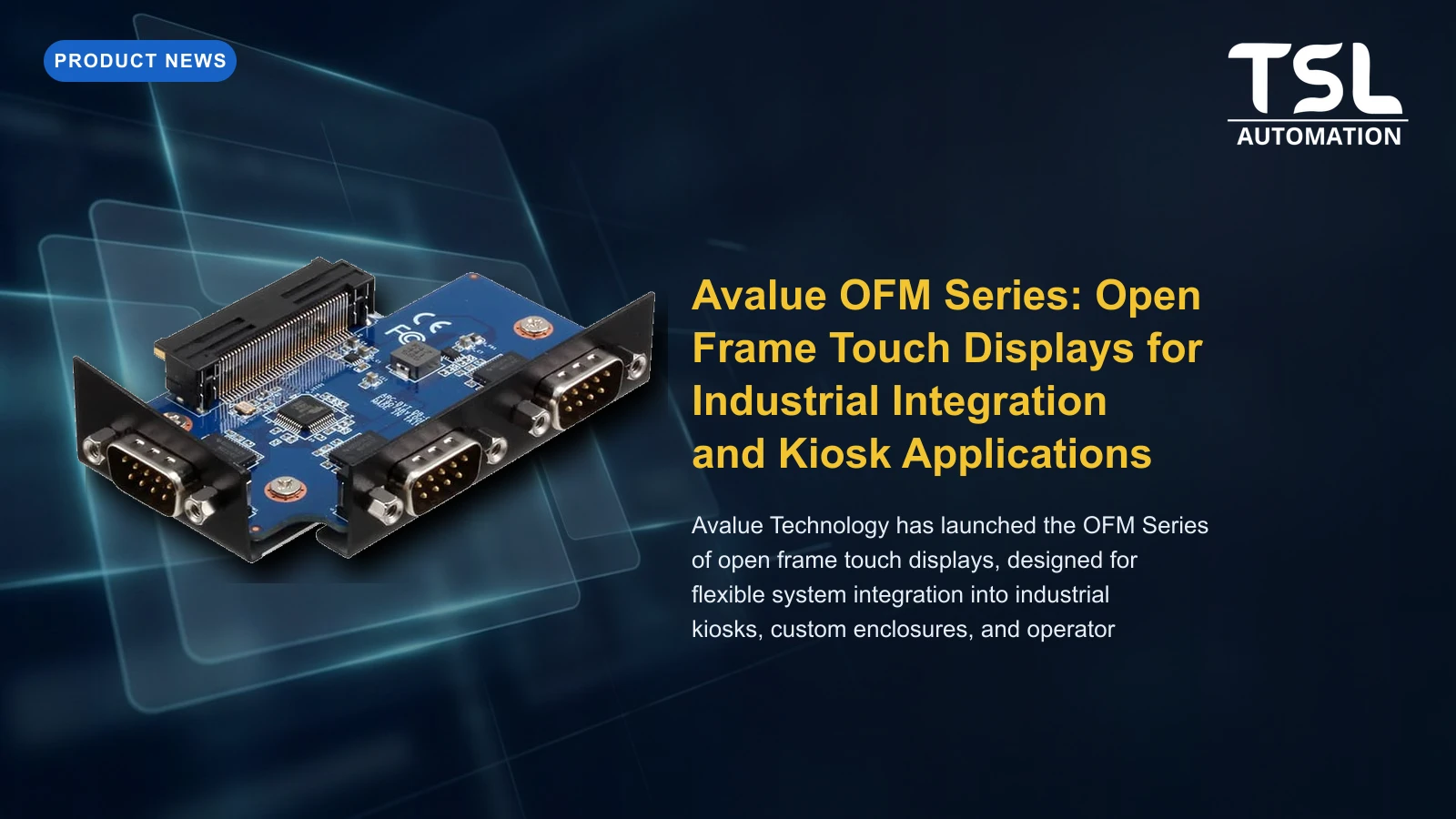 Avalue OFM Series open frame touch display — TSL Automation Solutions