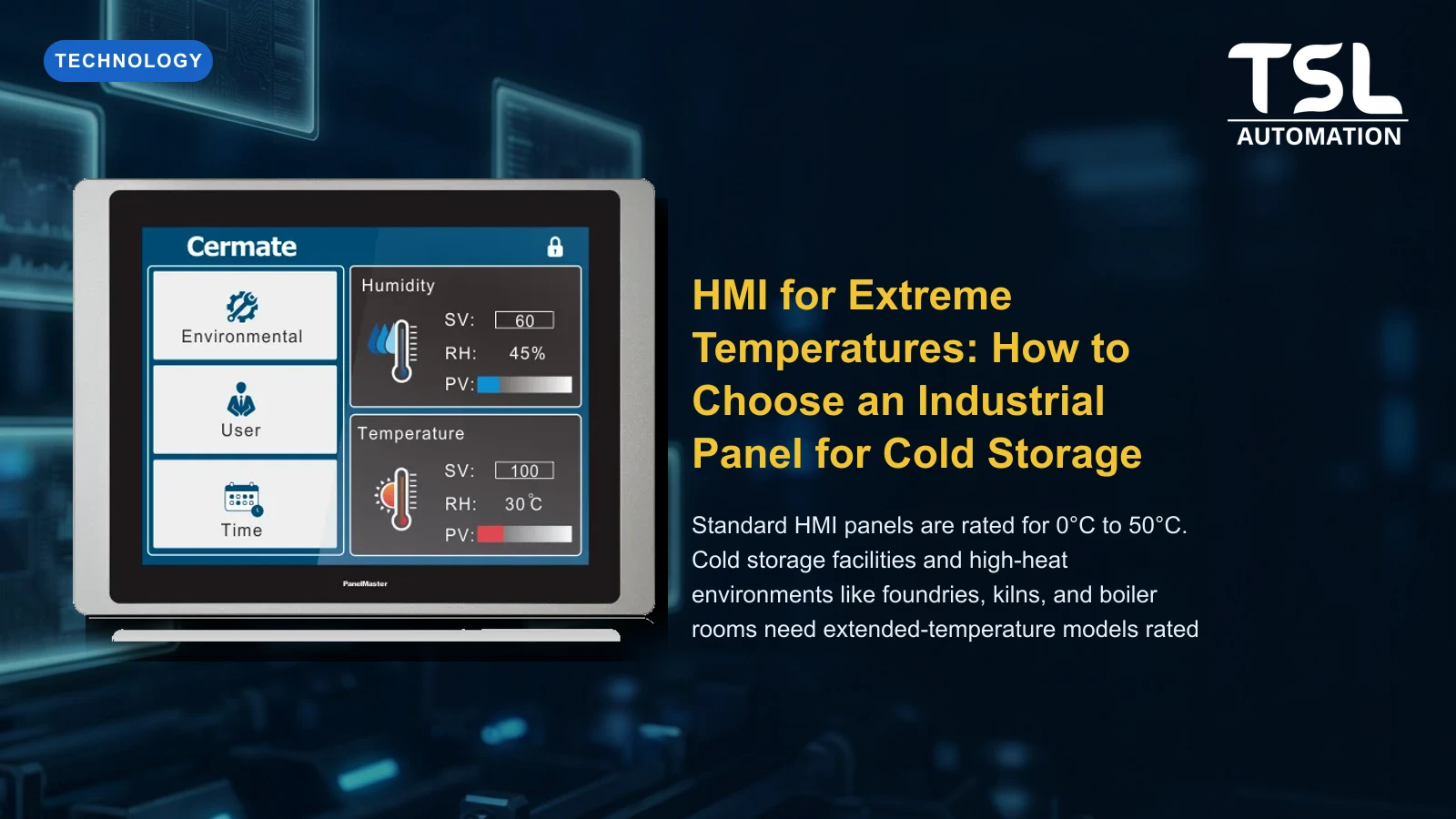 Industrial HMI panel for extreme temperature environments — TSL Automation Solutions