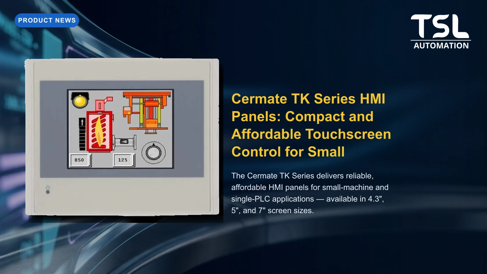 Cermate TK Series compact HMI panel — TSL Automation Solutions