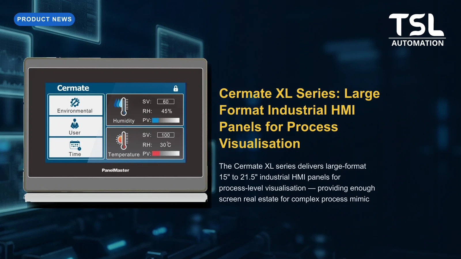 Cermate XL series large format 21.5 inch industrial HMI panel — TSL Automation Solutions