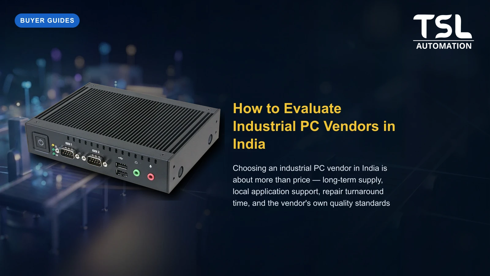 Evaluating industrial PC vendors in India — TSL Automation Solutions