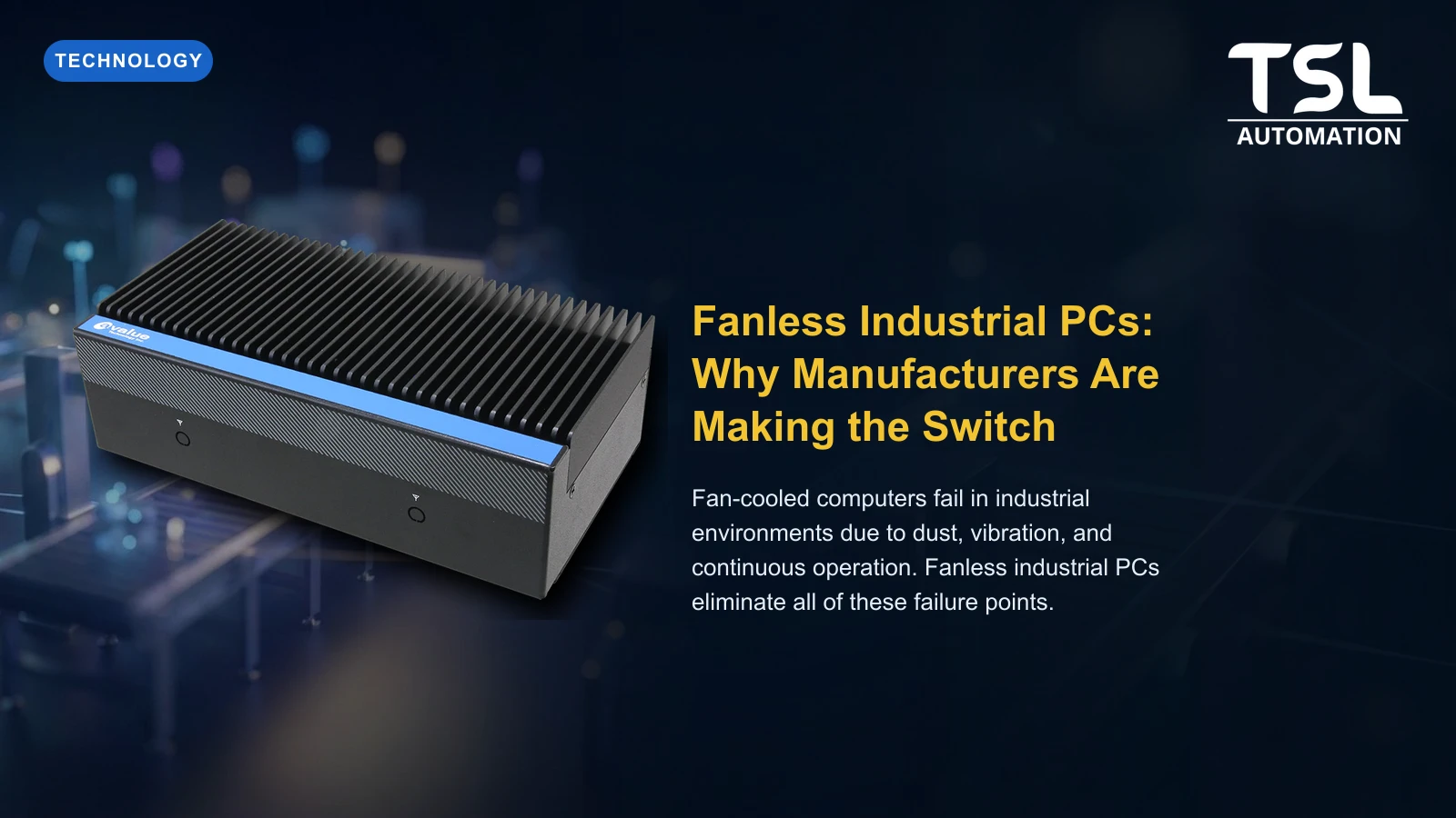 Fanless Industrial PCs: Why Manufacturers Are Making the Switch