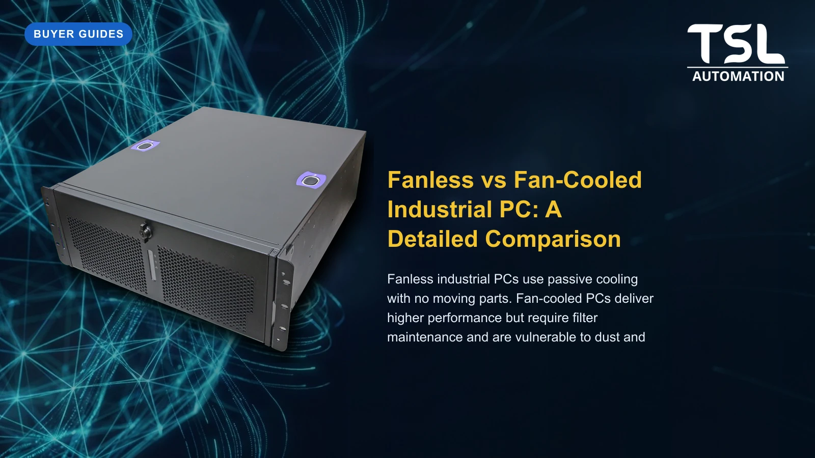 Fanless versus fan-cooled industrial PC comparison — TSL Automation Solutions