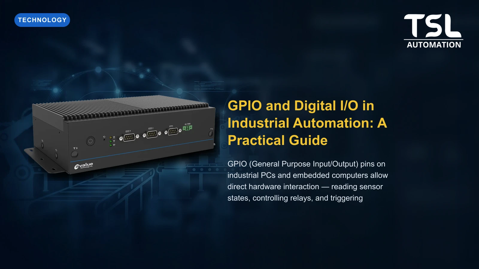 GPIO digital I/O industrial PC automation — TSL Automation Solutions