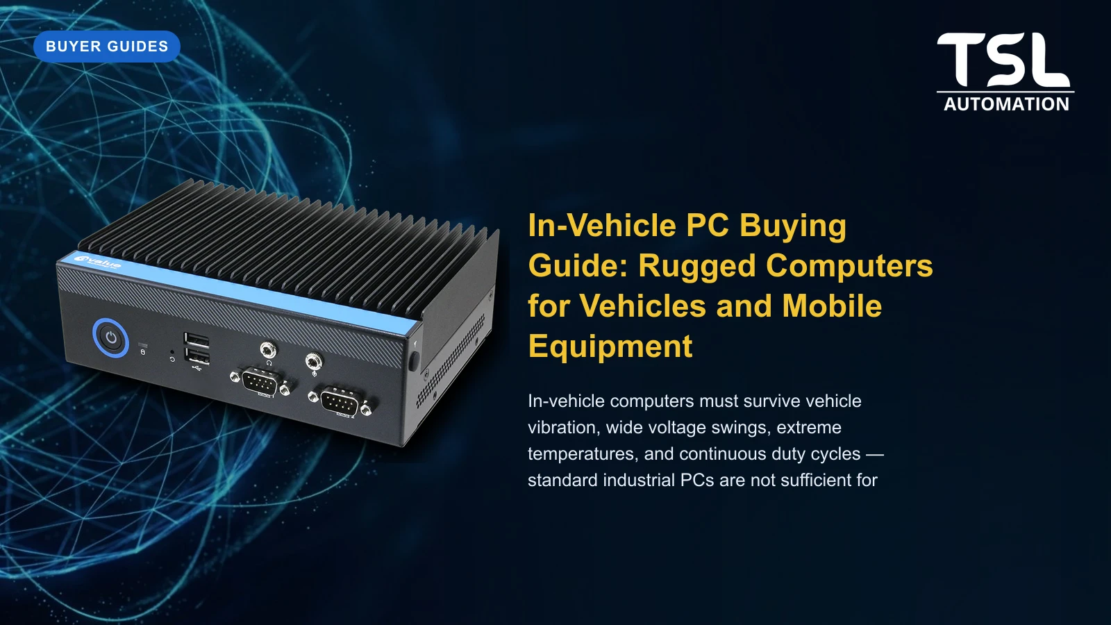 In-vehicle PC rugged mobile computer buying guide — TSL Automation Solutions