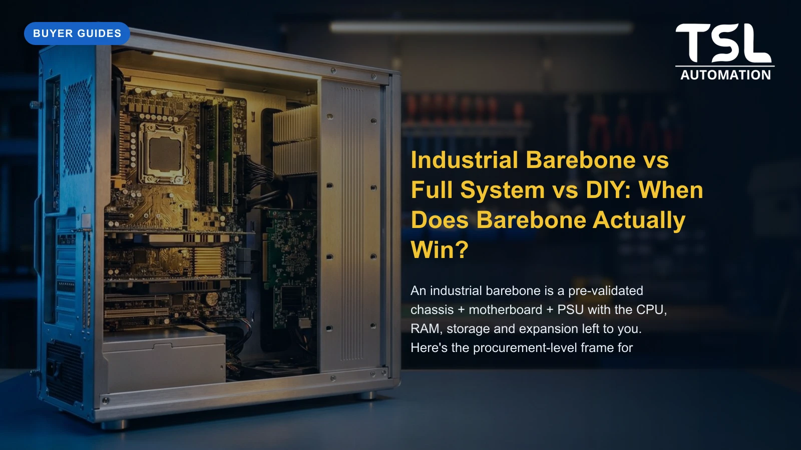 Industrial barebone vs full system vs DIY buyer guide