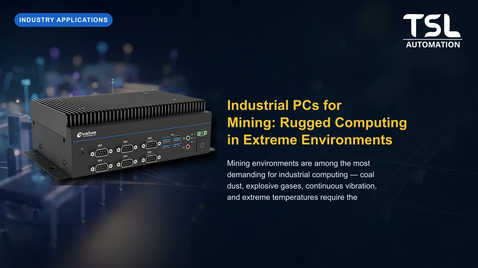 Mining industrial PC rugged computing underground — TSL Automation Solutions