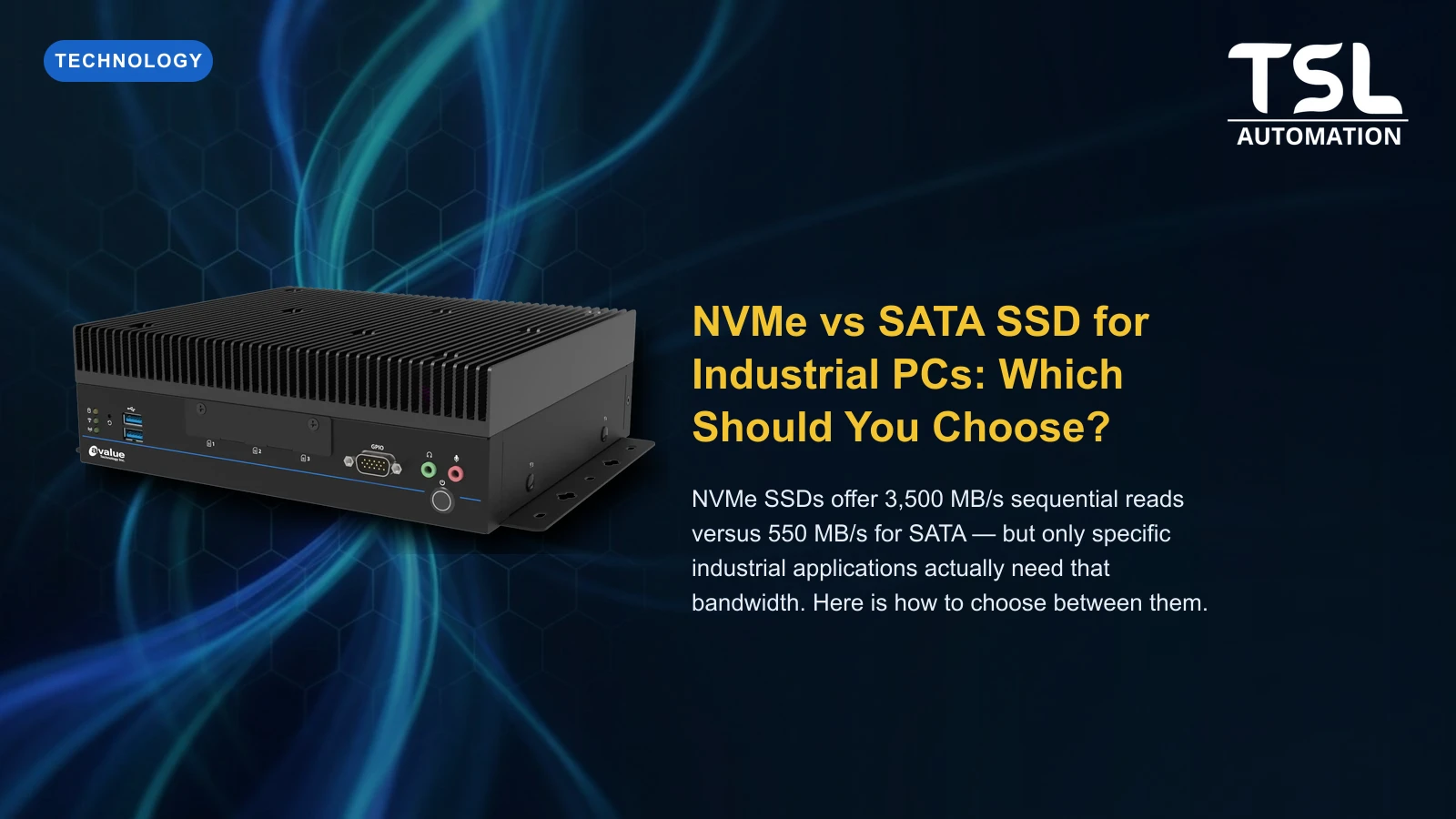 NVMe versus SATA SSD industrial PC comparison — TSL Automation Solutions