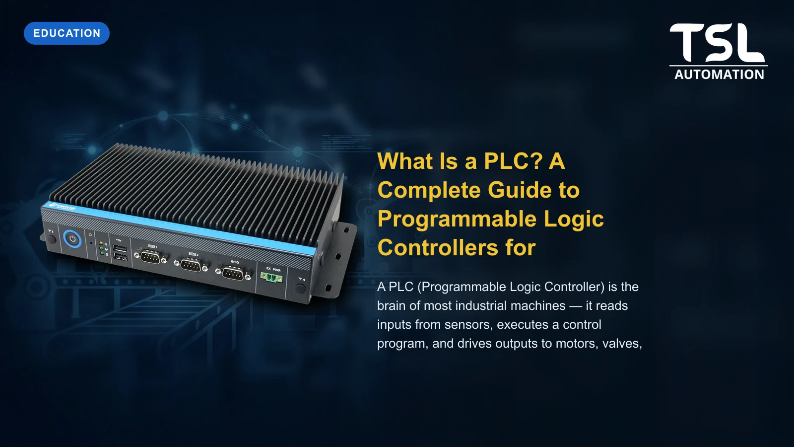 Industrial PLC and automation components — TSL Automation Solutions