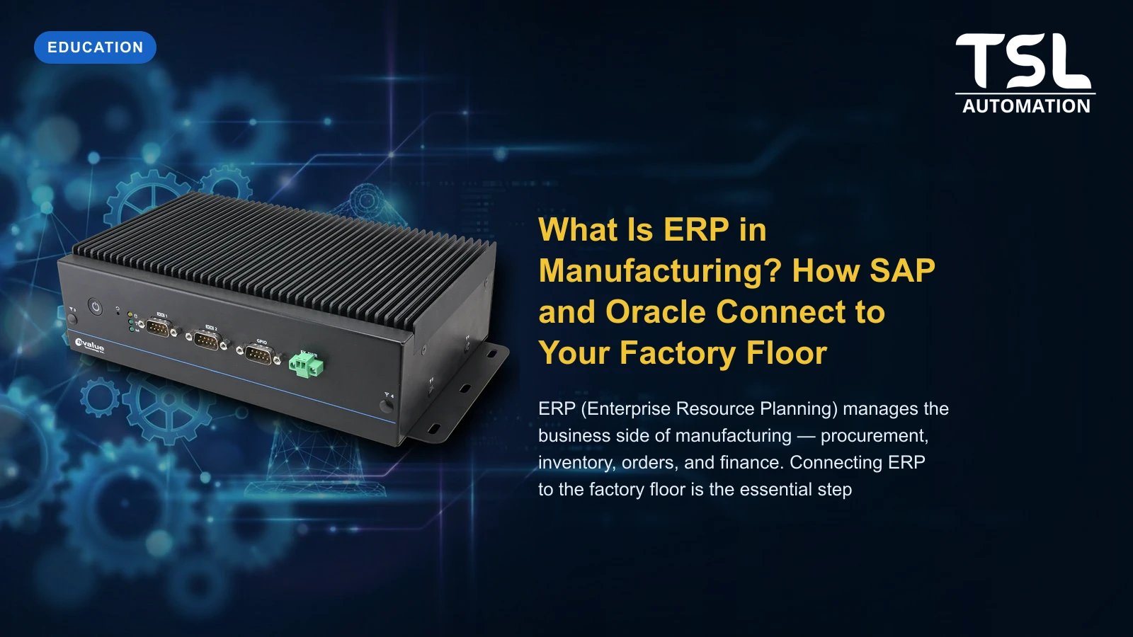 Industrial Panel PC as ERP terminal on factory floor — TSL Automation Solutions