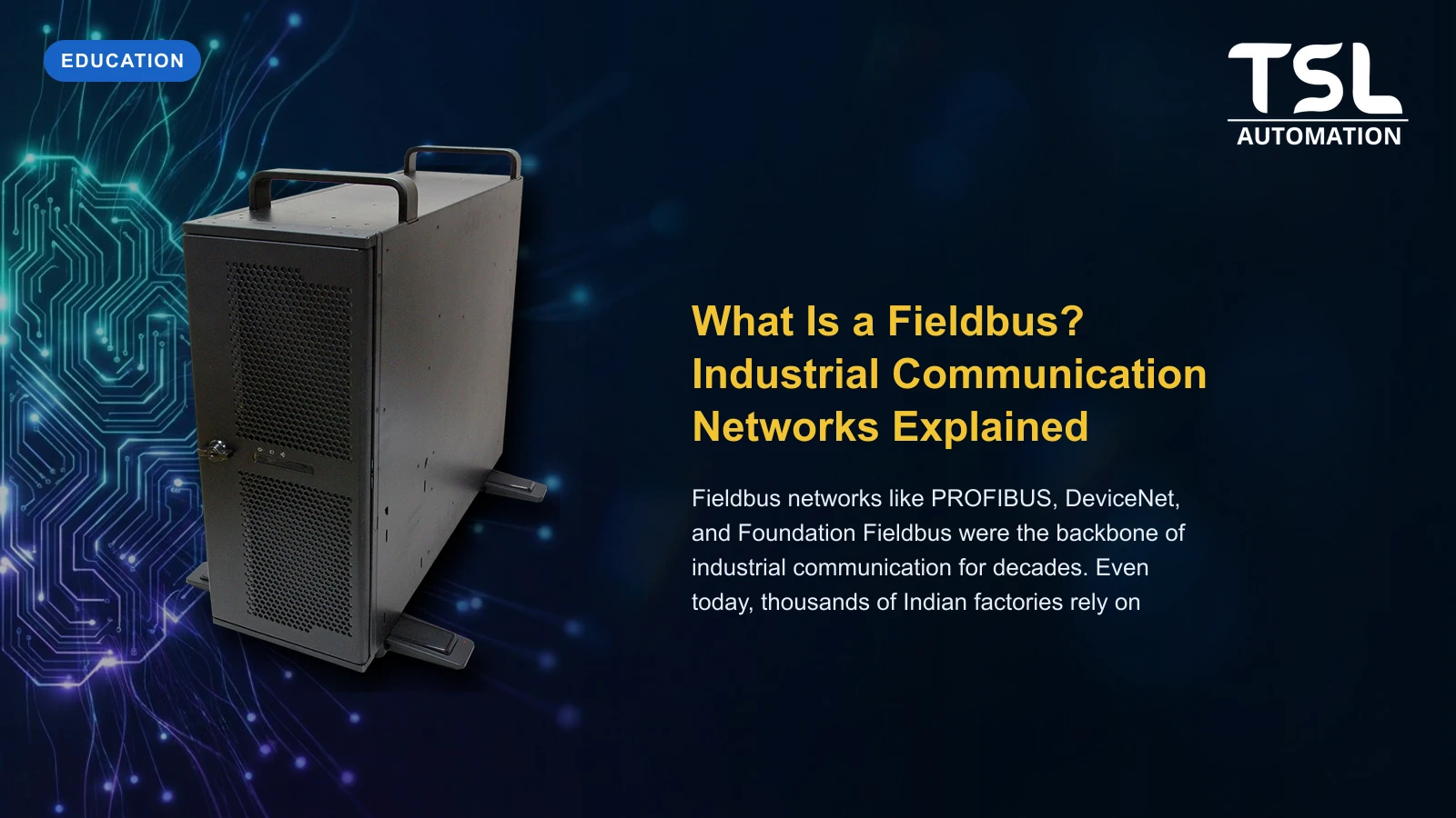 Industrial fieldbus communication network diagram — TSL Automation Solutions