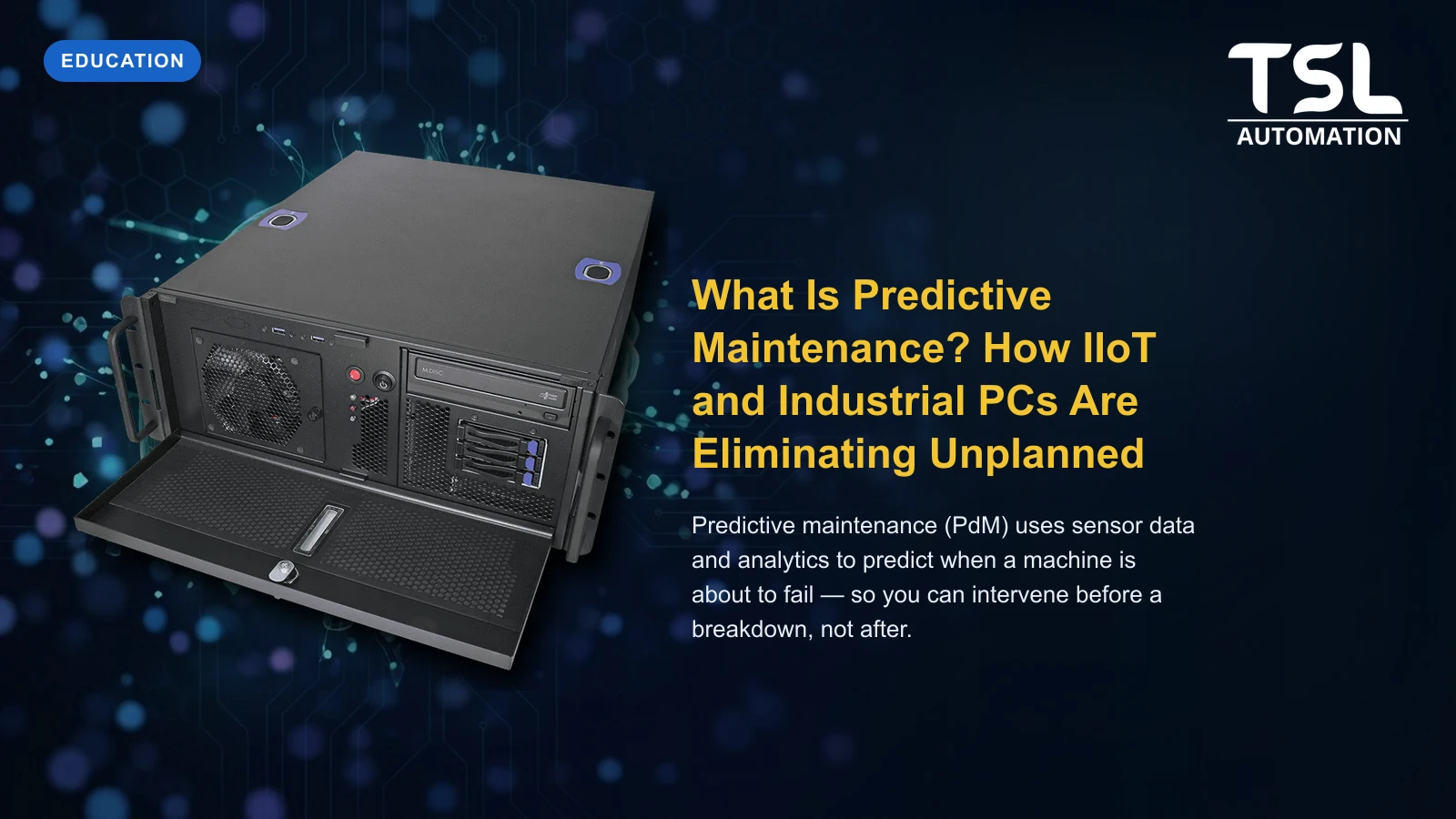 Predictive maintenance industrial PC and IIoT gateway — TSL Automation Solutions