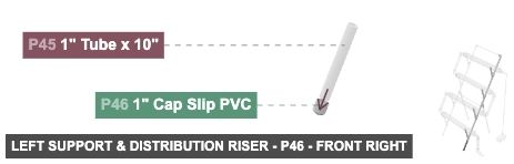 Left Support & Distribution Riser - Part 1