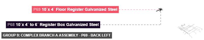Group 9: Complex Branch A Assembly - Part 10¨x 4¨ Floor Register Galvanized Steel - back_left