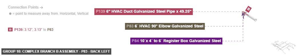 Group 10: Complex Branch B Assembly - Part 6¨ HVAC 90° Elbow Galvanized Steel - back_left