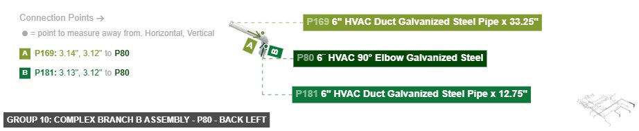 Group 10: Complex Branch B Assembly - Part 6¨ HVAC 90° Elbow Galvanized Steel - back_left
