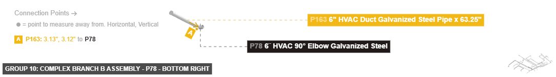 Group 10: Complex Branch B Assembly - Part 6¨ HVAC 90° Elbow Galvanized Steel - bottom_right